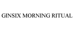 GINSIX MORNING RITUAL