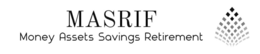 MASRIF MONEY ASSETS SAVINGS RETIREMENT