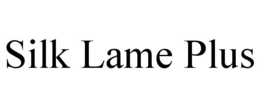 SILK LAME PLUS