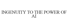 INGENUITY TO THE POWER OF AI
