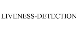LIVENESS-DETECTION