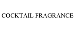 COCKTAIL FRAGRANCE