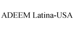 ADEEM LATINA-USA