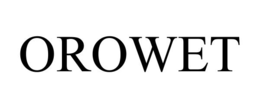 OROWET