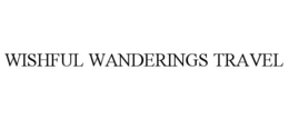 WISHFUL WANDERINGS TRAVEL