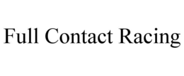 FULL CONTACT RACING
