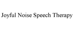 JOYFUL NOISE SPEECH THERAPY