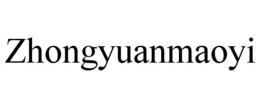 ZHONGYUANMAOYI