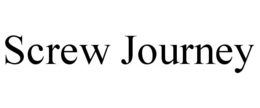SCREW JOURNEY