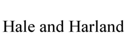 HALE AND HARLAND