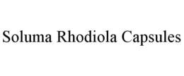 SOLUMA RHODIOLA CAPSULES