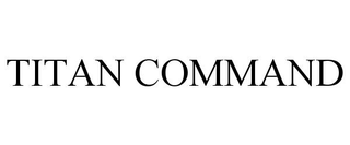 TITAN COMMAND