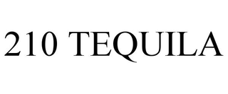 210 TEQUILA