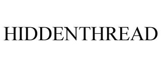 HIDDENTHREAD