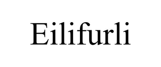 EILIFURLI