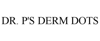 DR. P'S DERM DOTS