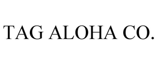 TAG ALOHA CO.