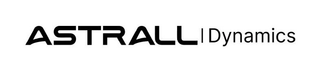 ASTRALL DYNAMICS