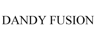 DANDY FUSION