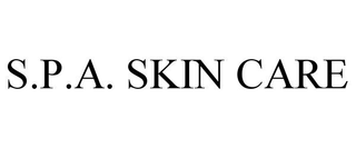 S.P.A. SKIN CARE