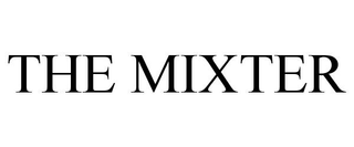 THE MIXTER