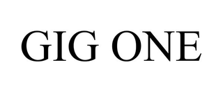 GIG ONE