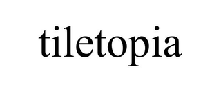 TILETOPIA