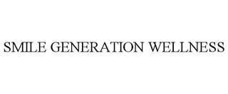 SMILE GENERATION WELLNESS