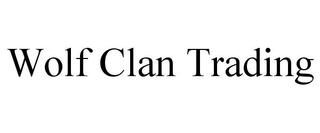 WOLF CLAN TRADING