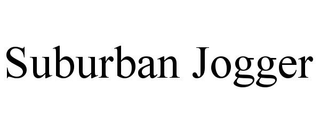SUBURBAN JOGGER