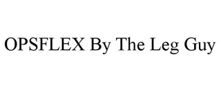 OPSFLEX BY THE LEG GUY