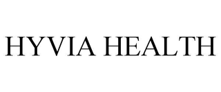 HYVIA HEALTH