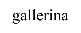GALLERINA