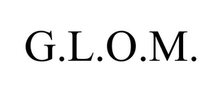 G.L.O.M.