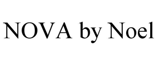 NOVA BY NOEL