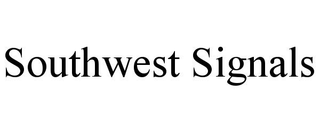 SOUTHWEST SIGNALS