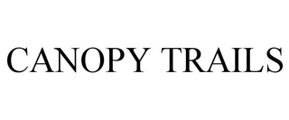 CANOPY TRAILS