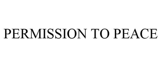 PERMISSION TO PEACE