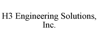 H3 ENGINEERING SOLUTIONS, INC.