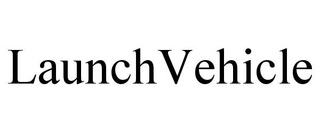 LAUNCHVEHICLE