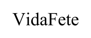 VIDAFETE