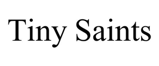 TINY SAINTS