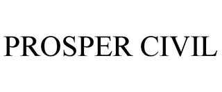 PROSPER CIVIL