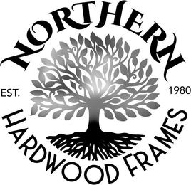 NORTHERN EST. 1980 HARDWOOD FRAMES