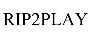 RIP2PLAY