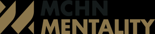 MCHN MENTALITY