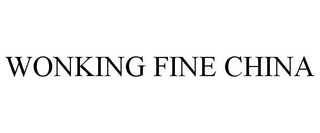 WONKING FINE CHINA