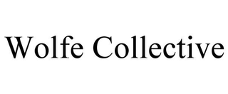 WOLFE COLLECTIVE
