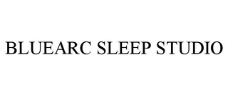 BLUEARC SLEEP STUDIO