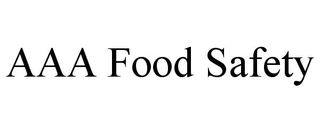 AAA FOOD SAFETY